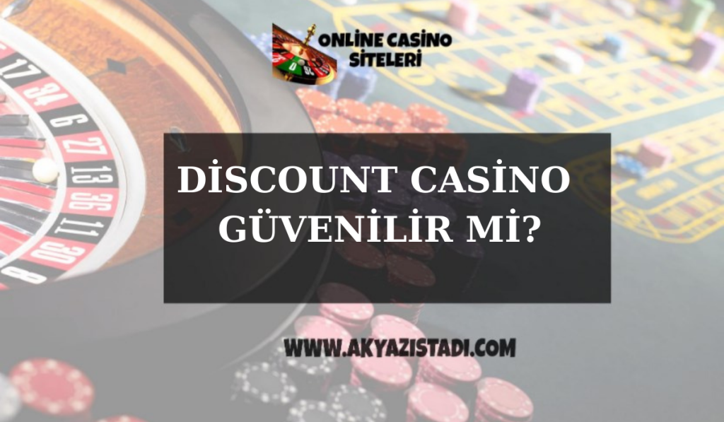 Discount Casino Güvenilir mi
